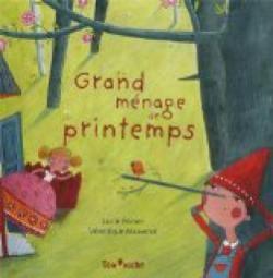 Couverture de l'album jeunesse sur le printemps "Grand ménage de printemps" de Véronique Massenot et Lucie Minne : maison animée en plein nettoyage, entourée d’objets qui volent dans un décor printanier coloré.