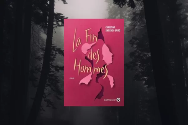 La fin des hommes – Christina SWEENEY-BAIRD