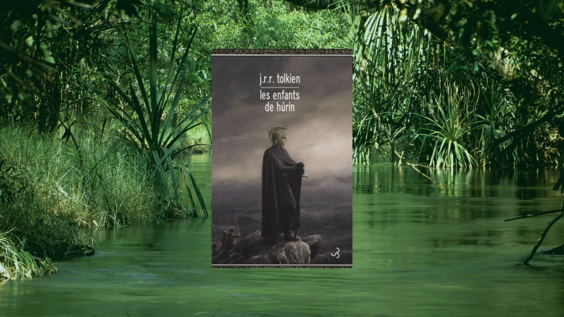 Les enfants de Hurin - J.R.R TOLKIEN