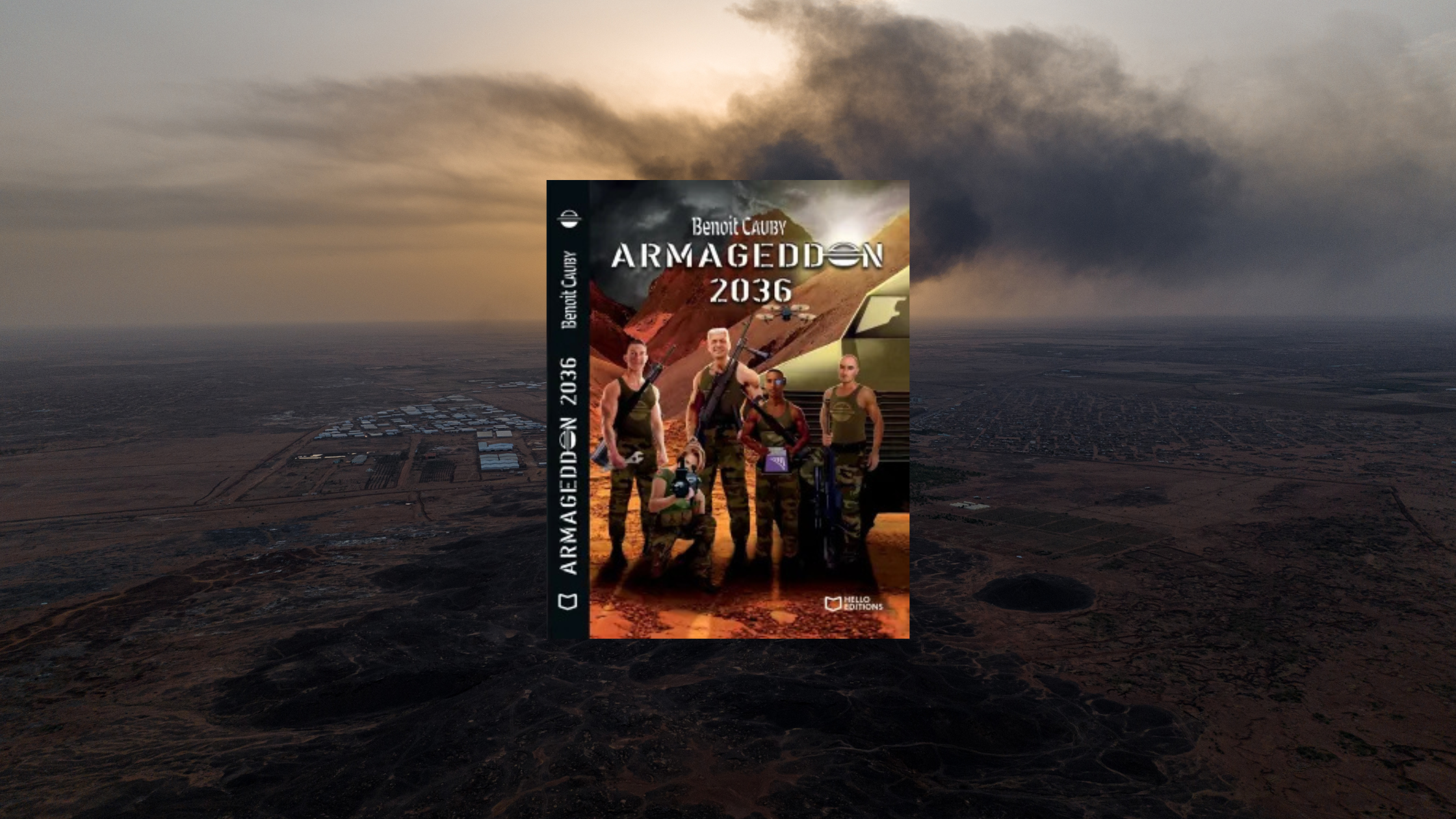 Couverture du livre Armageddon 2036 de Benoît CAUBY superposée sur une scène apocalyptique avec un ciel sombre et un nuage de fumée au-dessus d’un paysage désertique.