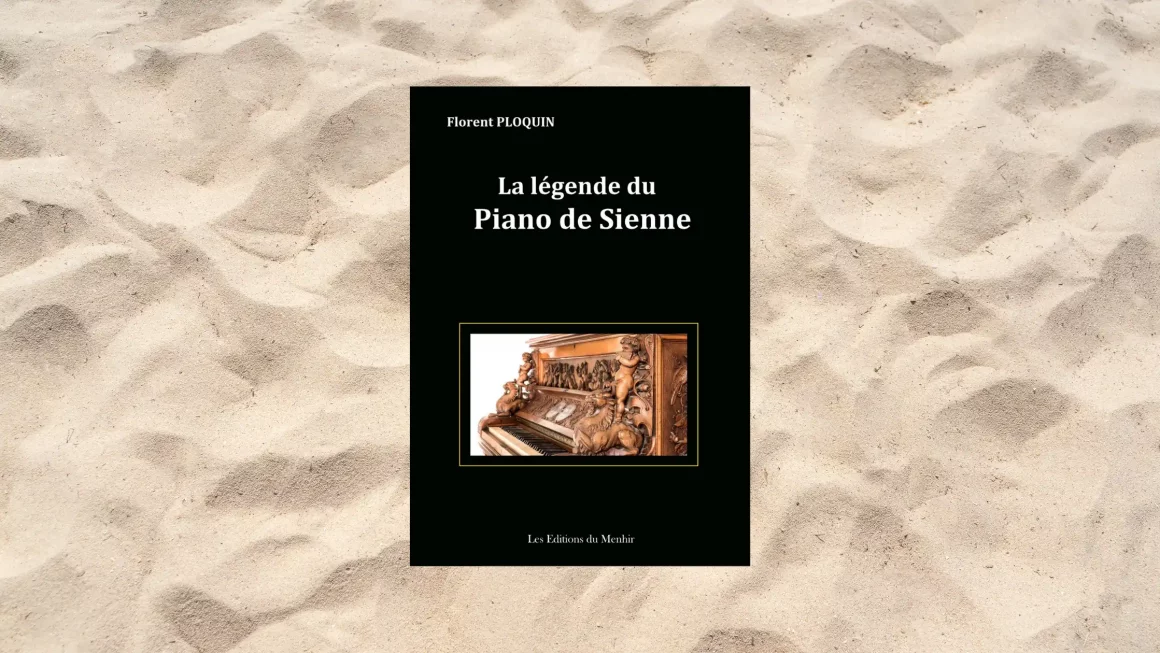 La légende du Piano de Sienne, de Florent Ploquin : un souffle ancien dans un coffret de bois