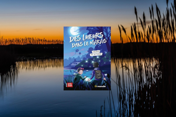 Des lueurs dans le marais, de Valérie de la Torre : un polar jeunesse écologique plein de suspense