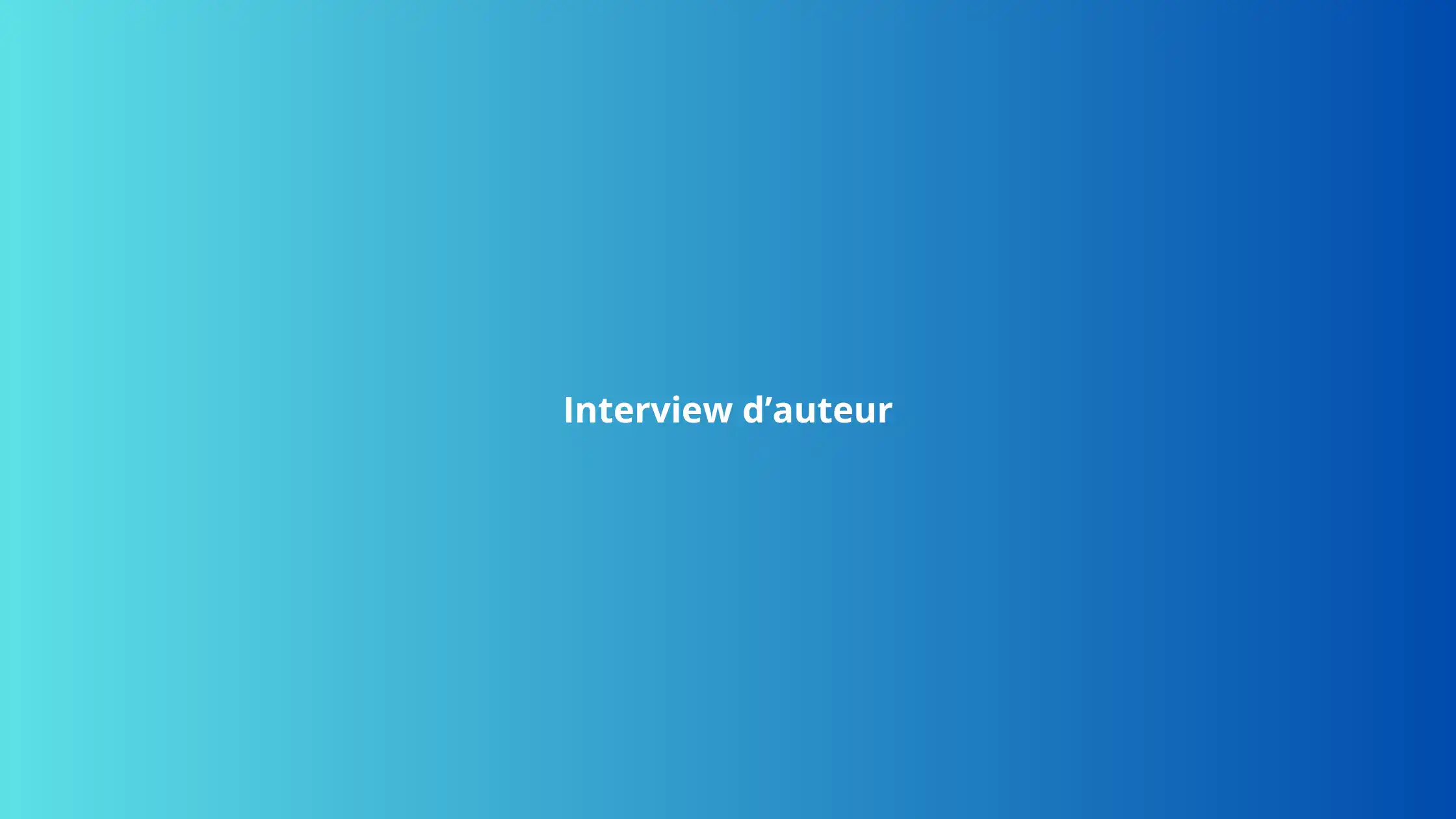 Interview d'auteur réalisée par Charlène Malandain, psy des auteurs, blogueuse littéraire et rédactrice web culturelle freelance.