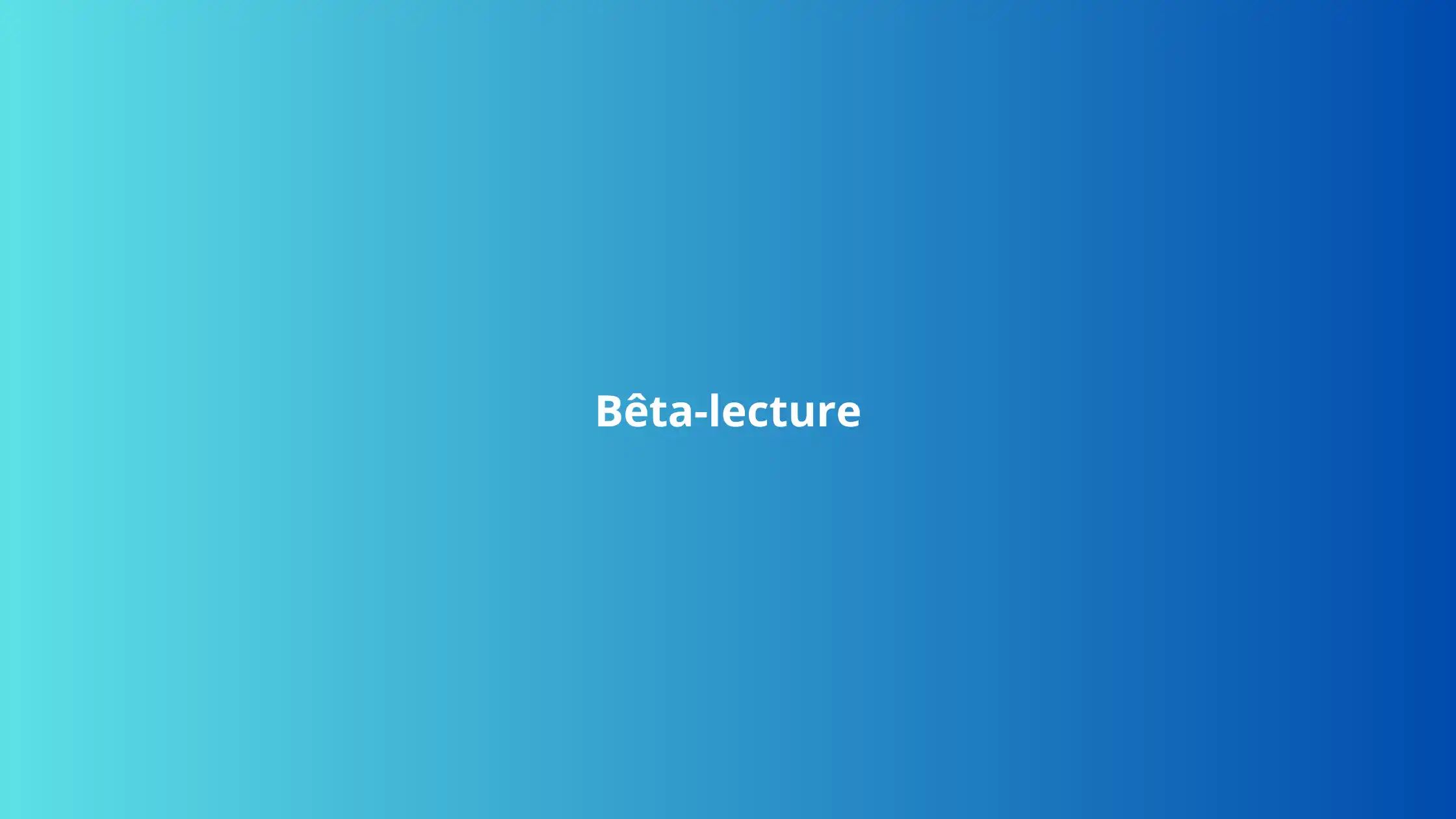 Bêta-lecture de manuscrit proposé par Charlène Malandain, psy des auteurs. Services pour auteurs.
