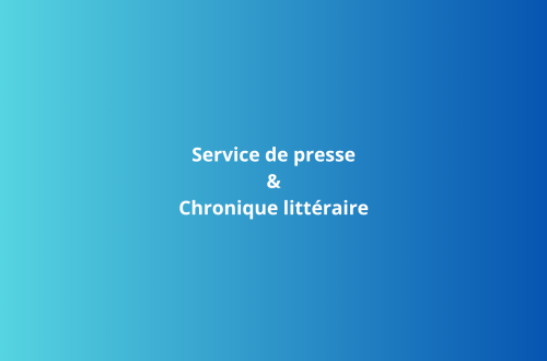 Service de presse littéraire et chronique littéraire, proposé par Charlène Malandain, la psy des auteurs et blogueuse littéraire professionnelle.
