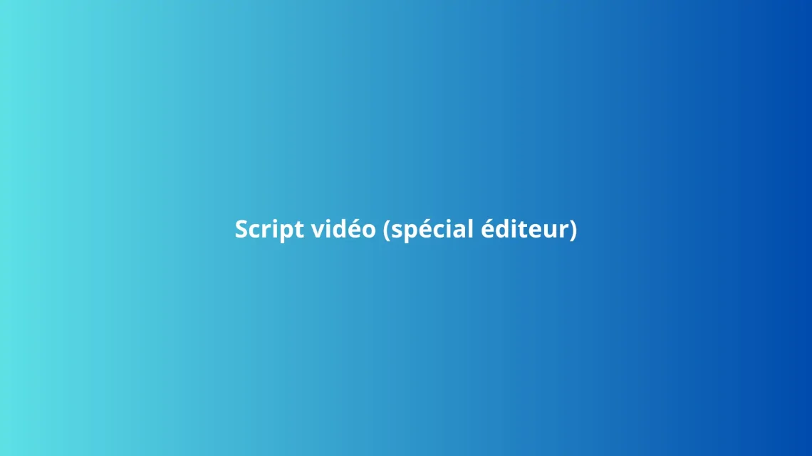 Script vidéo pour maison d'édition : service de Charlène Malandain, rédactrice web pour éditeurs.